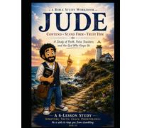 JUDE: A Study of Faith, False Teachers, and the God Who Keeps Us