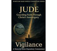 Jude: A Verse-by-Verse Expository Commentary