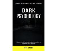 Jude Crowe Dark Psychology (Tascabile)