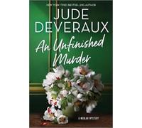 Jude Deveraux An Unfinished Murder (Copertina rigida) Medlar Mystery