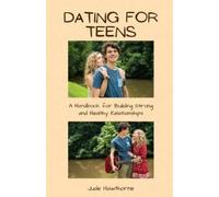 Jude Hawthorne Dating for Teens (Tascabile)