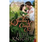 Jude Knight Jackie's Climb (Tascabile) Twist Upon a Regency Tale