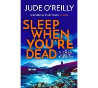 Jude O'Reilly Sleep When You're Dead (Tascabile) Michael North Thriller