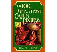 Jude Theriot 100 Greatest Cajun Recipes, The (Tascabile)