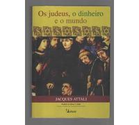 Judeus, O Dinheiro E O Mundo, Os (Em Portuguese do Brasil)