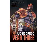 Judge Dredd Year Three: 3