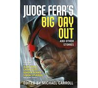 Judge Fear's Big Day Out and Other Stories