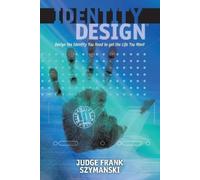 Judge Frank Szymanski Identity Design (Tascabile)