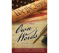 Judge Mark T Boonst In Their Own Words, Volume 2, The Middle Coloni (Tascabile)