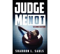 Judge Me Not: Second Edition