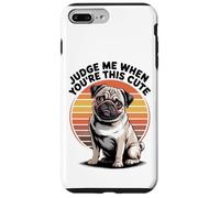 Judge Me When You're This Cute | Retro Pug Dog Custodia per iPhone 7 Plus/8 Plus