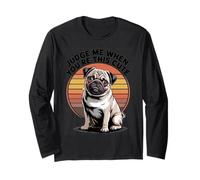 Judge Me When You're This Cute | Retro Pug Dog Maglia a Manica