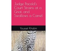 Judge Pacold's Court Strains at a Gnat, and Swallows a Camel