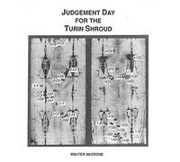 Judgement Day for the Turin Shroud