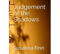 Judgement of the Shadows