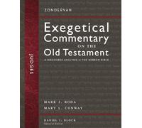 Judges: Exegetical Commentary on the Old Testament: A Discourse Analysis of the Hebrew Bible: 7