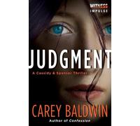 Judgment: A Cassidy & Spenser Thriller - Baldwin Carey