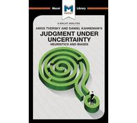 Camille Morvan An Analysis of Amos Tversky and Daniel Kahneman's Jud (Tascabile)