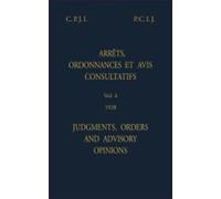 Judgments, Orders and Advisory Opinions: Vol. 4, 1928 (English/Frenc (Tascabile)