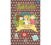 Judi Curtin Alice in the Middle (Tascabile) Alice and Megan