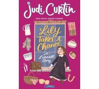 Judi Curtin Curtin, Judi Lily Takes a Chance (Tascabile) Lissadell Series