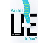 Judi Ketteler Would I Lie to You? (Copertina rigida)