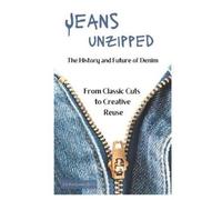 Judi Montgomery Harris Jeans Unzipped (Tascabile)