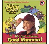 Judi The Manners Lady - It's Fun To Have Good Manners!