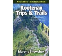Judie Steeves Murphy Shewchuk Okanagan Trips & Trails (Tascabile)