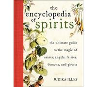 Judika Illes Encyclopedia of Spirits (Copertina rigida) Witchcraft & Spells