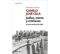 Judíos, moros y cristianos y otros escritos de viaje