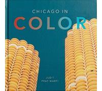 Judit Prat Mart Chicago in Color (Copertina rigida)