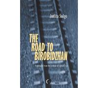 Judita Salgo The Road to Birobidzhan (Tascabile)