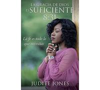 Judite Jones La gracia de Dios es suficiente 8 (Tascabile)
