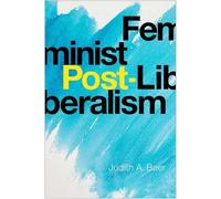 Judith A. Baer Feminist Post-Liberalism (Copertina rigida)