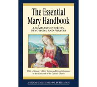 Judith A Bauer Essential Mary Handbook: A Summary of Beliefs, Devot (Tascabile)