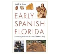 Judith A. Bense Early Spanish Florida (Tascabile)