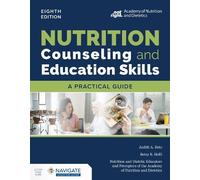 Judith A. Beto Betsy Nutrition Counseling and Education Skills: a (Tascabile)