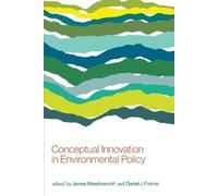 Judith A. Layzer Conceptual Innovation in Environmental Policy (Tascabile)