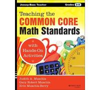 Judith A. Muschla Eri Teaching the Common Core Math Standards with (Tascabile)