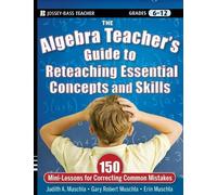 Judith A. Muschla Gar The Algebra Teacher's Guide to Reteaching Esse (Tascabile)