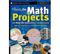 Judith A. Muschla Gary R. Hands-On Math Projects With Real-Life Appl (Tascabile)