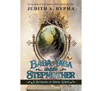 Judith A Rypma Baba Yaga and the Stepmother (Tascabile)