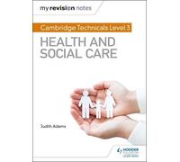 Judith Adams My Revision Notes: Cambridge Technicals Level 3 Health (Tascabile)