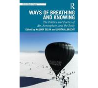 Judith Albrecht Ways of Breathing and Knowing (Tascabile)