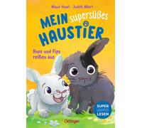 Judith Allert M Mein supersüßes Haustier. Hops und Fips reiße (Copertina rigida)