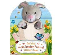 Judith Bär Anna Du bist mein bester Freund, kleiner Hase. Ein Handpu (Tascabile)
