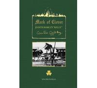 Judith Barczy Kelly The Mark of Clover (Copertina rigida)