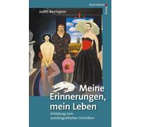 Judith Barringt Meine Erinnerungen, mein Leben: Einladung zum (Copertina rigida)