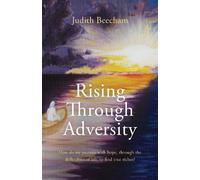 Judith Beecham Rising Through Adversity (Tascabile)